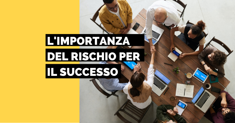 IMPORTANZA-RISCHIO-PER-IL-SUCCESSO