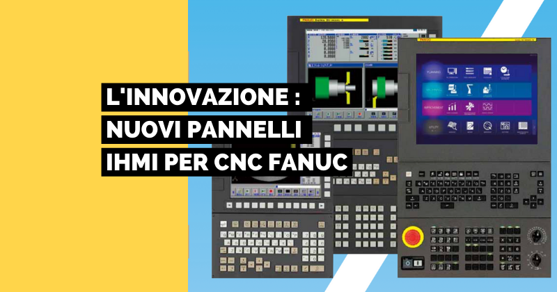PANNELLI iHMI PER CNC FANUC