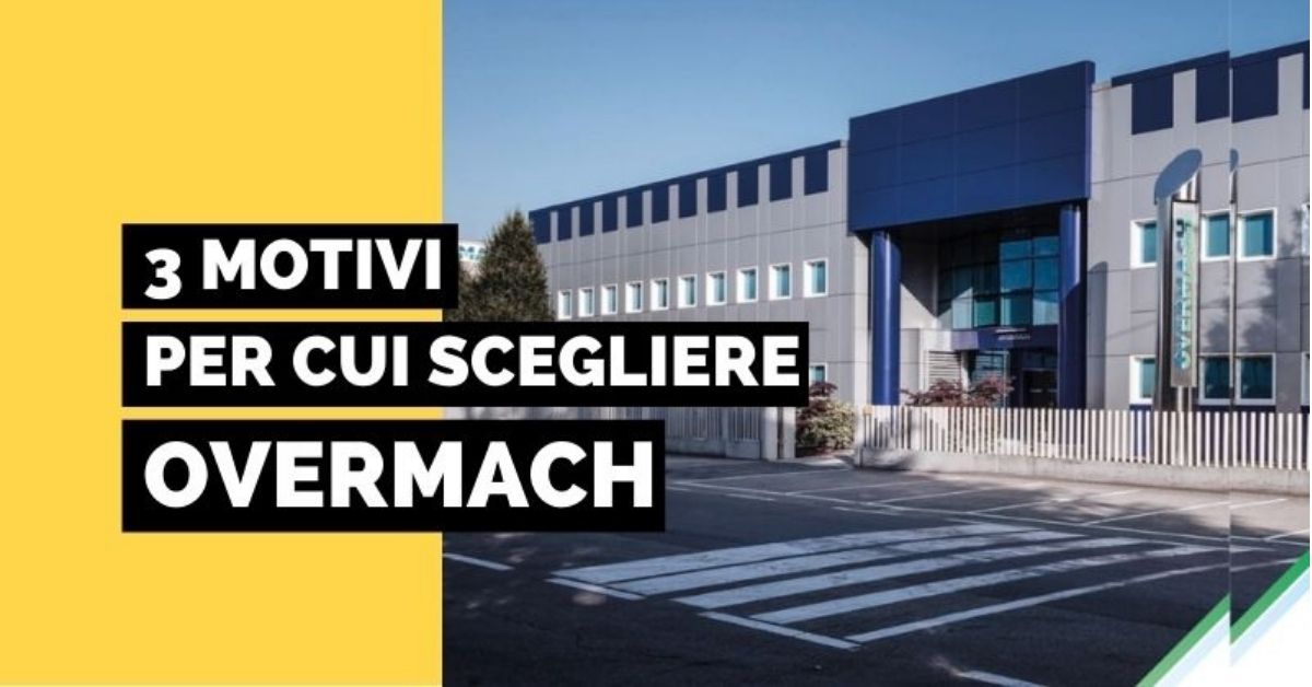 3-MOTIVI-PER-CUI-SCEGLIERE-OVERMACH